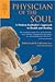 Physician of the Soul: A Modern Kabbalist's Approach to Health and Healing