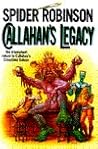 Callahan's Legacy by Spider Robinson