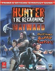 Hunter: The Reckoning Wayward - Prima's Official Strategy Guide (Paperback)
