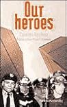 Our Heroes Our Heroes