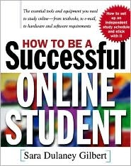 How to Be a Successful Online Student (Paperback)