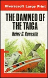 The Damned Of The Taiga (U)