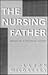 The Nursing Father: Moses A...