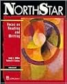 Northstar: Focus on Reading and Writing Northstar: Focus on Reading and Writing