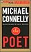 The Poet by Michael Connelly The Poet by Michael Connelly