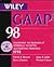 Gaap 98: Interpretation and Application of Generally Accepted Accounting Principles 1998 (Serial)