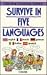 Survive in Five Languages