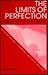 The Limits of Perfection: A...