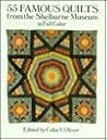 55 Famous Quilts from the Shelburne Museum in Full Color