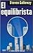 El equilibrista / The Tightrope Walker (Spanish Edition)