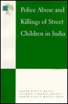 Police Abuse and Killings of Street Children in India (Paperback)
