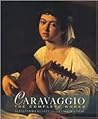 Caravaggio: The Complete Works