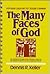 The Many Faces of God