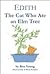 Edith: The Cat Who Ate an Elm Tree