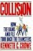 Collision: How the Rank and...