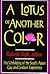 Lotus Of Another Color: An ...