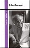 John Ormond (University of Wales Press - Writers of Wales) John Ormond (University of Wales Press - Writers of Wales)