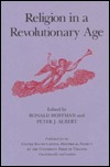 Religion in a Revolutionary Age (Perspectives on the American Revolution)