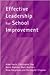 Effective Leadership for School Improvement by Alma Harris
