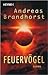 Feuervögel (Graken-Trilogie...