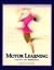 Motor Learning: Concepts an...