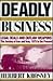 Deadly Business: Legal Deal...