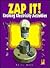 Zap It!: Exciting Electricity Activities (Design Challenge)