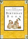 The Kate Greenaway Birthday Book (Hardcover)