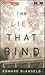 The Lies That Bind