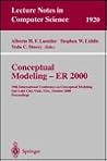 Conceptual Modeling - ER 2000: 19th International Conference on Conceptual Modeling, Salt Lake City, Utah, USA, October 9-12, 2000 Proceedings (Lecture Notes in Computer Science, 1920)