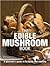 The Edible Mushroom Book by Anna Del Conte