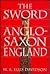 The Sword in Anglo-Saxon England: Its Archaeology and Literature