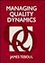 Managing Quality Dynamics