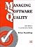 Managing Software Quality