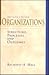 Organizations: Structures, Processes, and Outcomes (7th Edition)