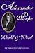 Alexander Pope: World and Word (Proceedings of the British Academy)