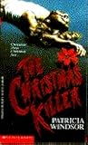 The Christmas Killer by Patricia Windsor