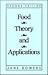 Food Theory and Applications (2nd Edition)
