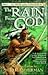 The Rain From God, Book 1: ...