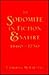The Sodomite in Fiction and Satire, 1660-1750 (Between Men~Between Women: Lesbian and Gay Studies)