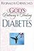 God’s Pathway to Healing: Diabetes