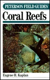 Field Guide to Coral Reefs: Caribbean and Florida (Peterson Field Guide Series)