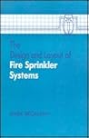 The Design and Layout of Fire Sprinkler Systems, Second Edition