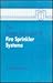 The Design and Layout of Fire Sprinkler Systems, Second Edition