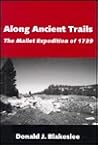 Along Ancient Trails: The Mallet Expedition of 1739 Along Ancient Trails: The Mallet Expedition of 1739