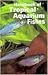 Handbook of Tropical Aquarium Fishes by Herbert R. Axelrod