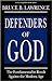 Defenders of God by Bruce B. Lawrence