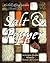 Salt and Pepper: 135 Perfectly Seasoned Recipes