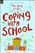 Coping with School