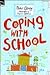 Coping with School